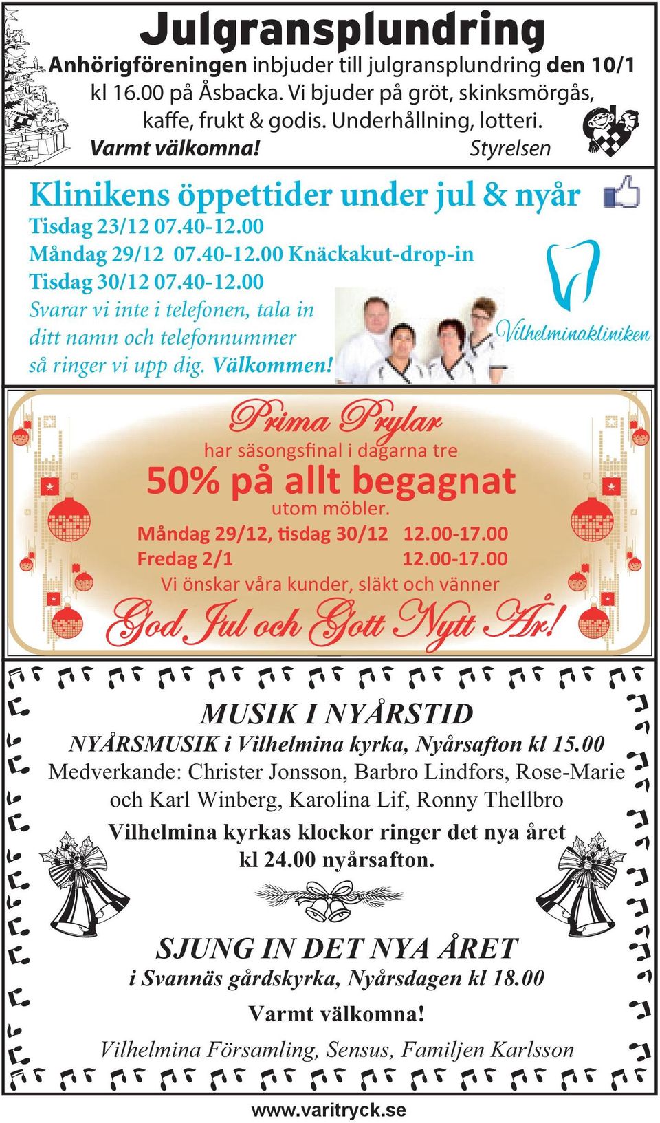 Välkommen! Prima Prylar har säsongsfinal i dagarna tre 50% på allt begagnat utom möbler. Måndag 29/12, sdag 30/12 12.00-17.00 Fredag 2/1 12.00-17.00 Vi önskar våra kunder, släkt och vänner God Jul och Gott Nytt År!