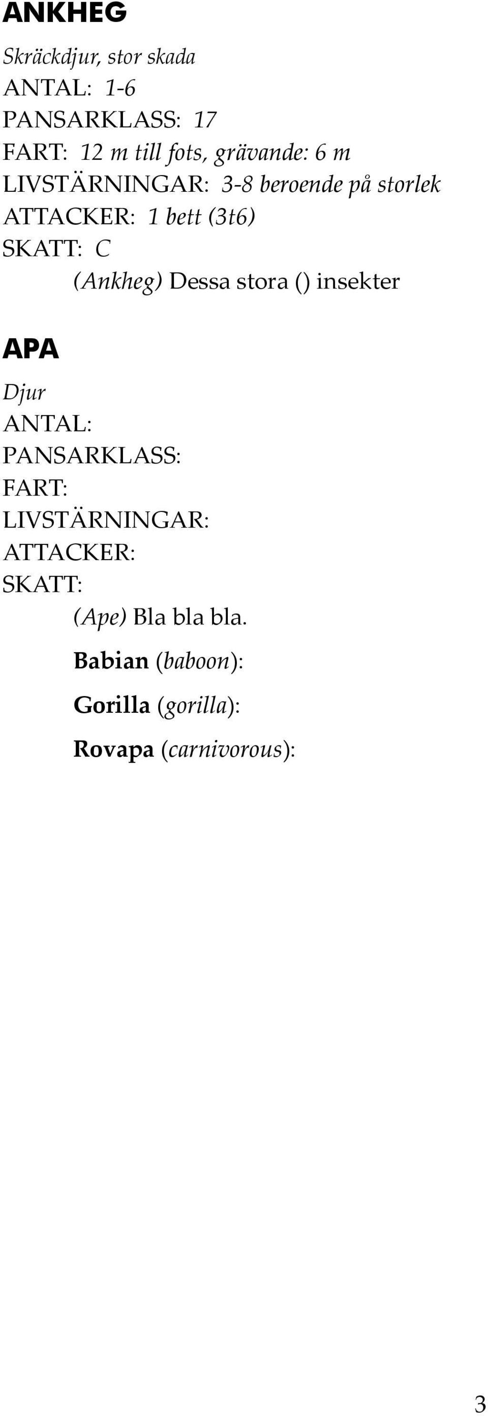 (Ankheg) Dessa stora () insekter APA Djur (Ape) Bla bla