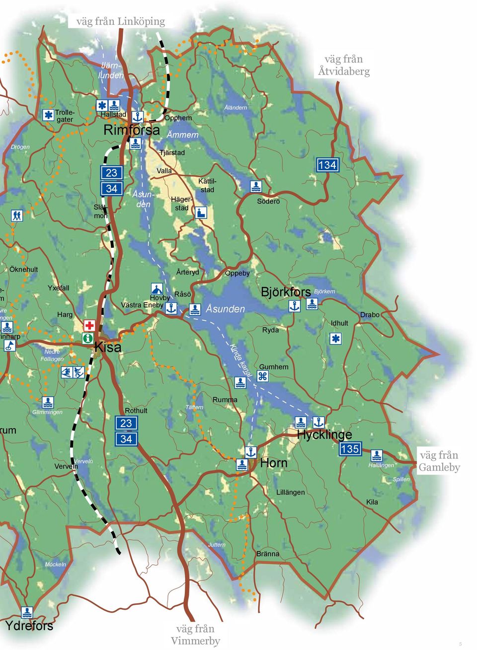 Hovby Västra Eneby Råsö Åsunden Kinda kanal Björkfors Björkern Idhult Ryda Gumhem Drabo um Glimmingen Verveln Verveln Rothult 23