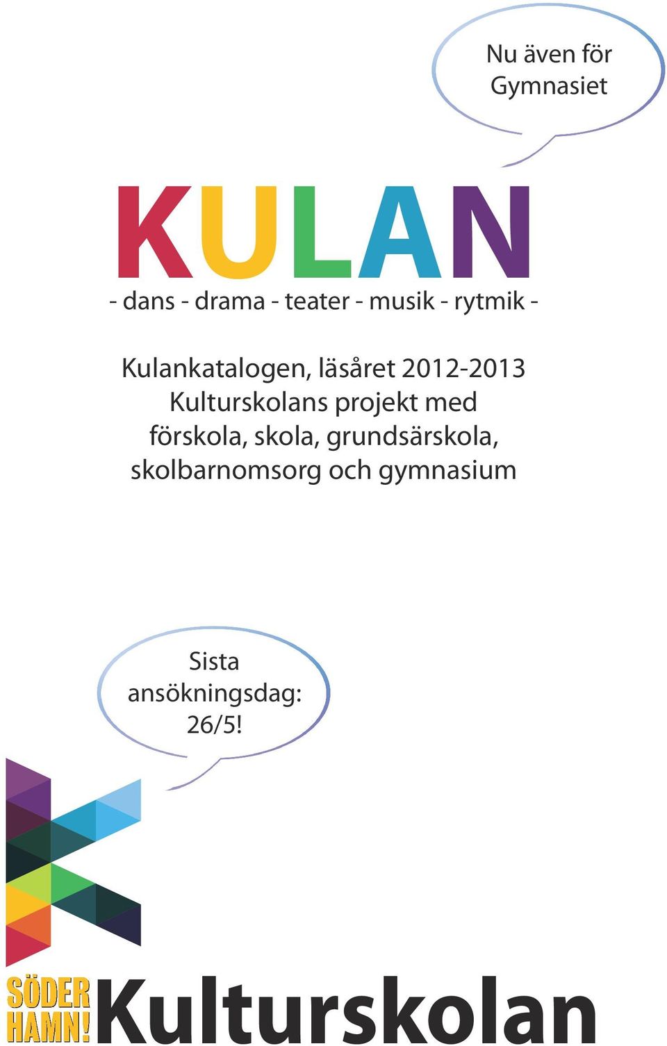 Kulturskolans projekt med förskola, skola, grundsärskola,