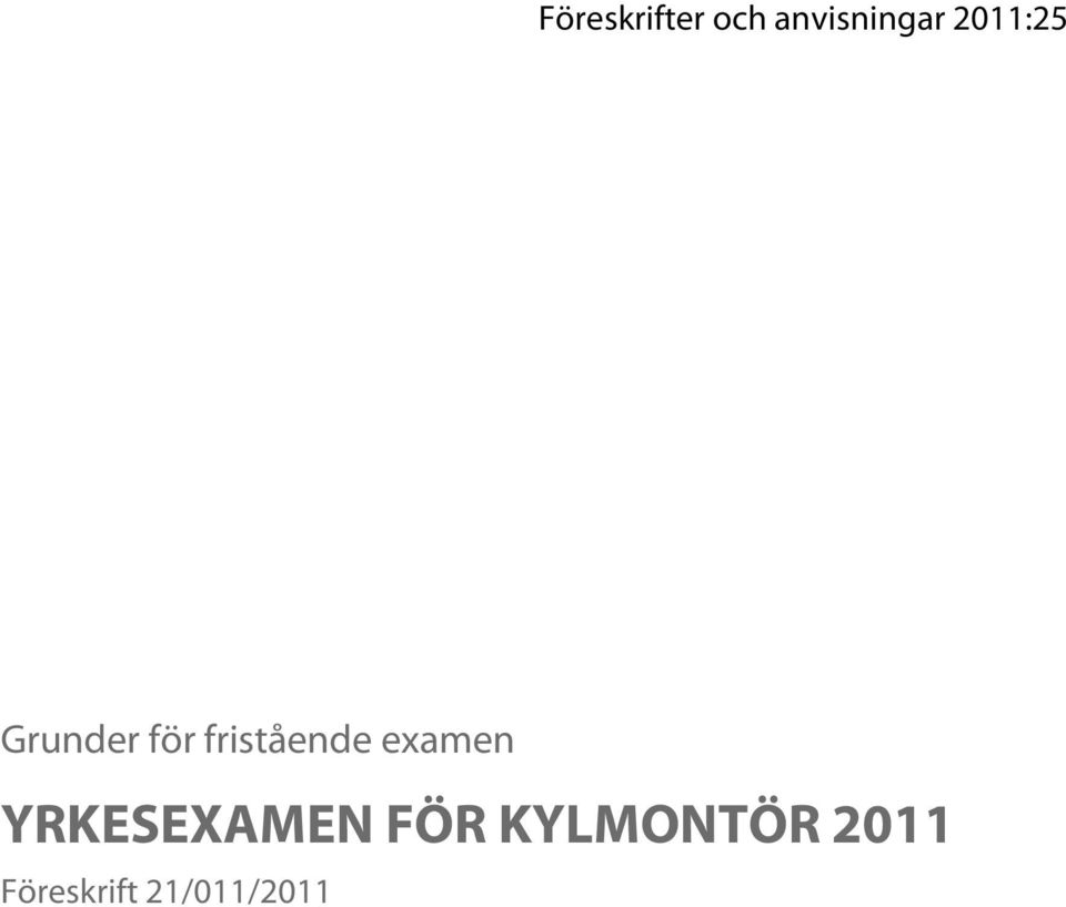 fristående examen YRKESEXAMEN