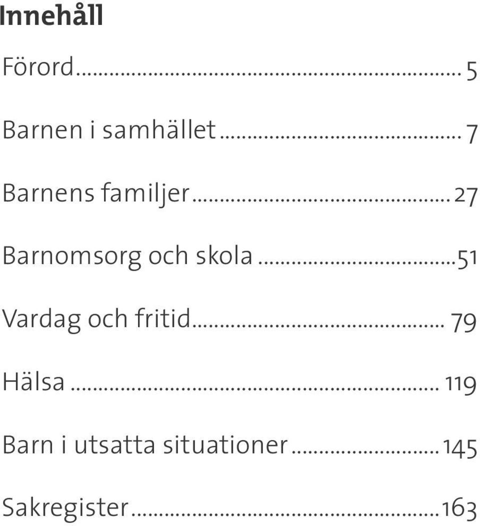 ..27 Barnomsorg och skola.