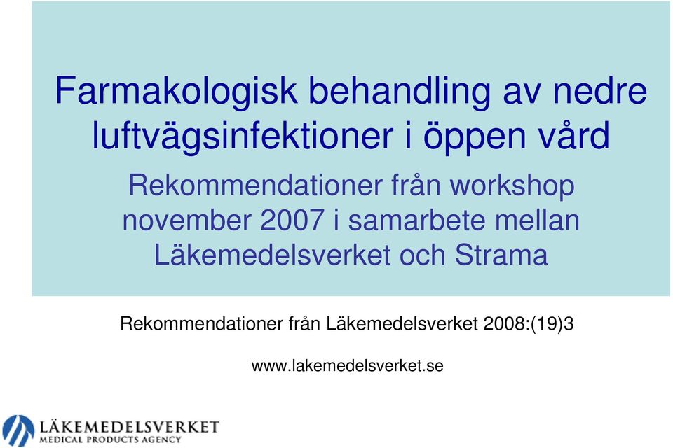 samarbete mellan Läkemedelsverket och Strama