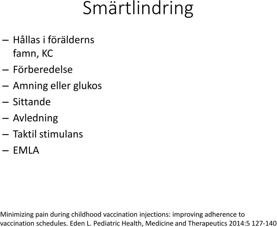 childhood vaccination injections: improving adherence to vaccination