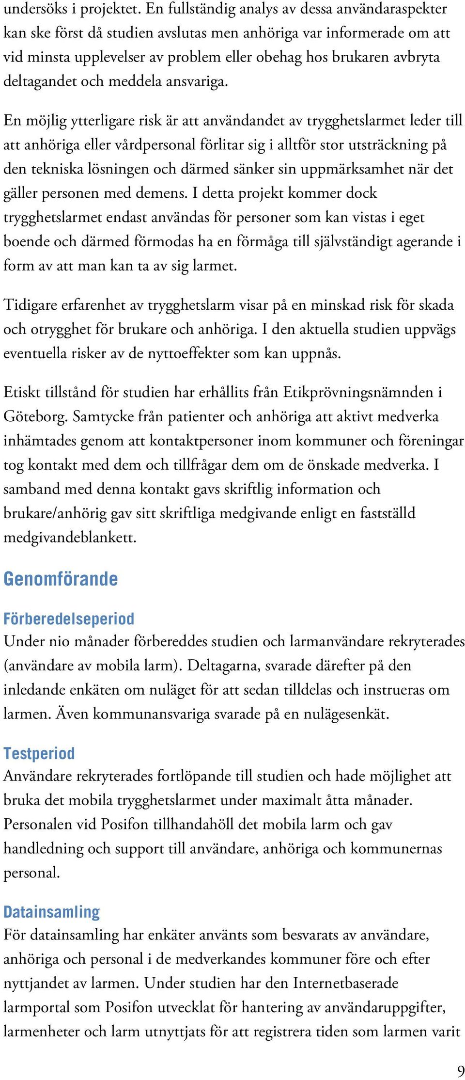 och meddela ansvariga.