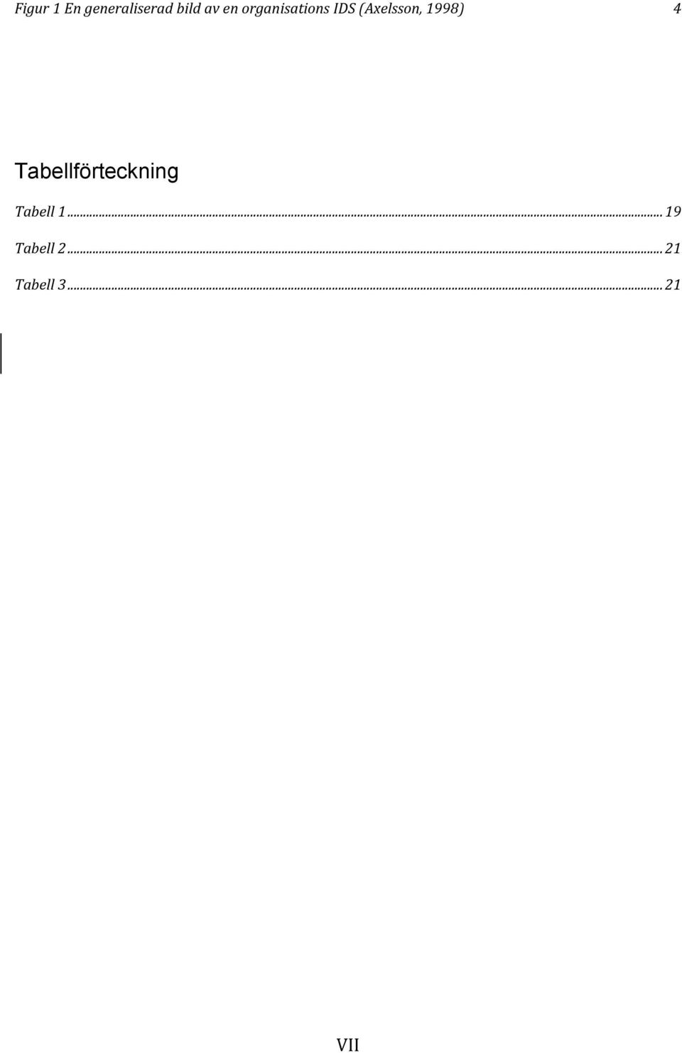 1998) 4 Tabellförteckning Tabell 1.