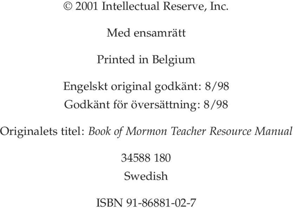 godkänt: 8/98 Godkänt för översättning: 8/98