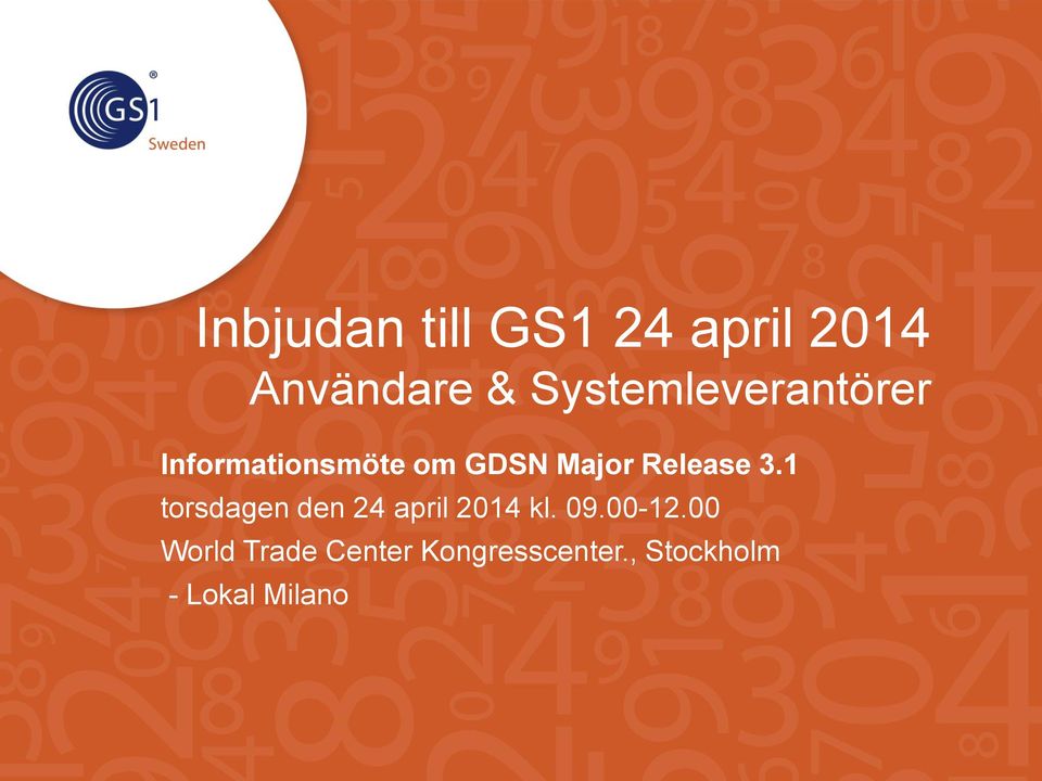 Release 3.1 torsdagen den 24 april 2014 kl. 09.00-12.