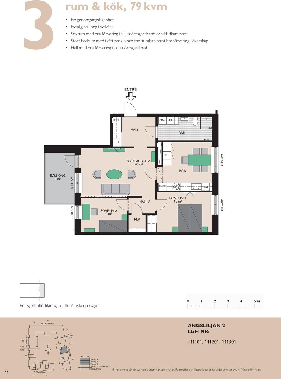 förvaring i skjutdörrsgarderob ENTRÉ IT/E TM TT HA F 20 m² K KÖK BAKONG 8 m² H/MU DM SOVRUM 2 9 m² KK SOVRUM 1 HA