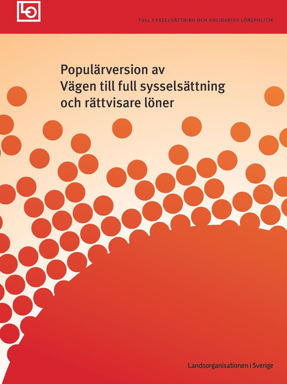 Populärversion av Vägen till