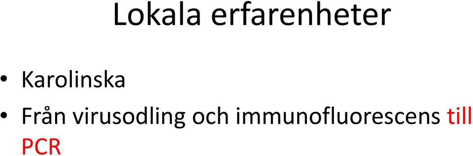 virusodling och