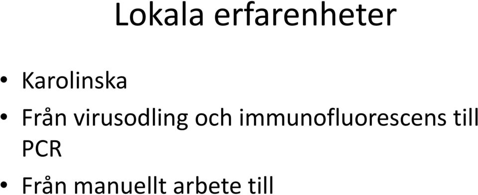 virusodling och