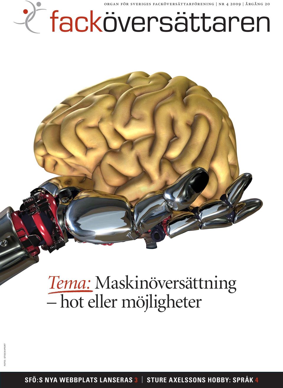 Maskinöversättning hot eller möjligheter SFÖ:S