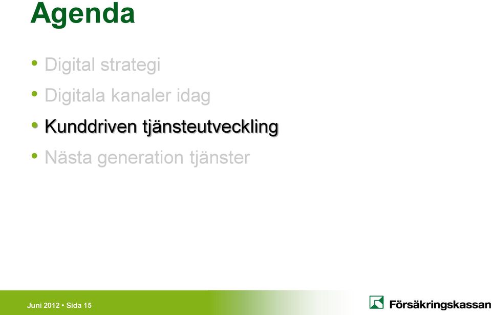 Kunddriven tjänsteutveckling