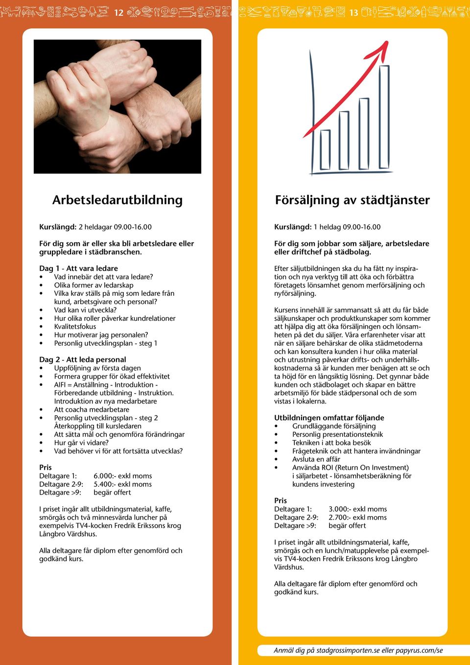 Hur olika roller påverkar kundrelationer Kvalitetsfokus Hur motiverar jag personalen?