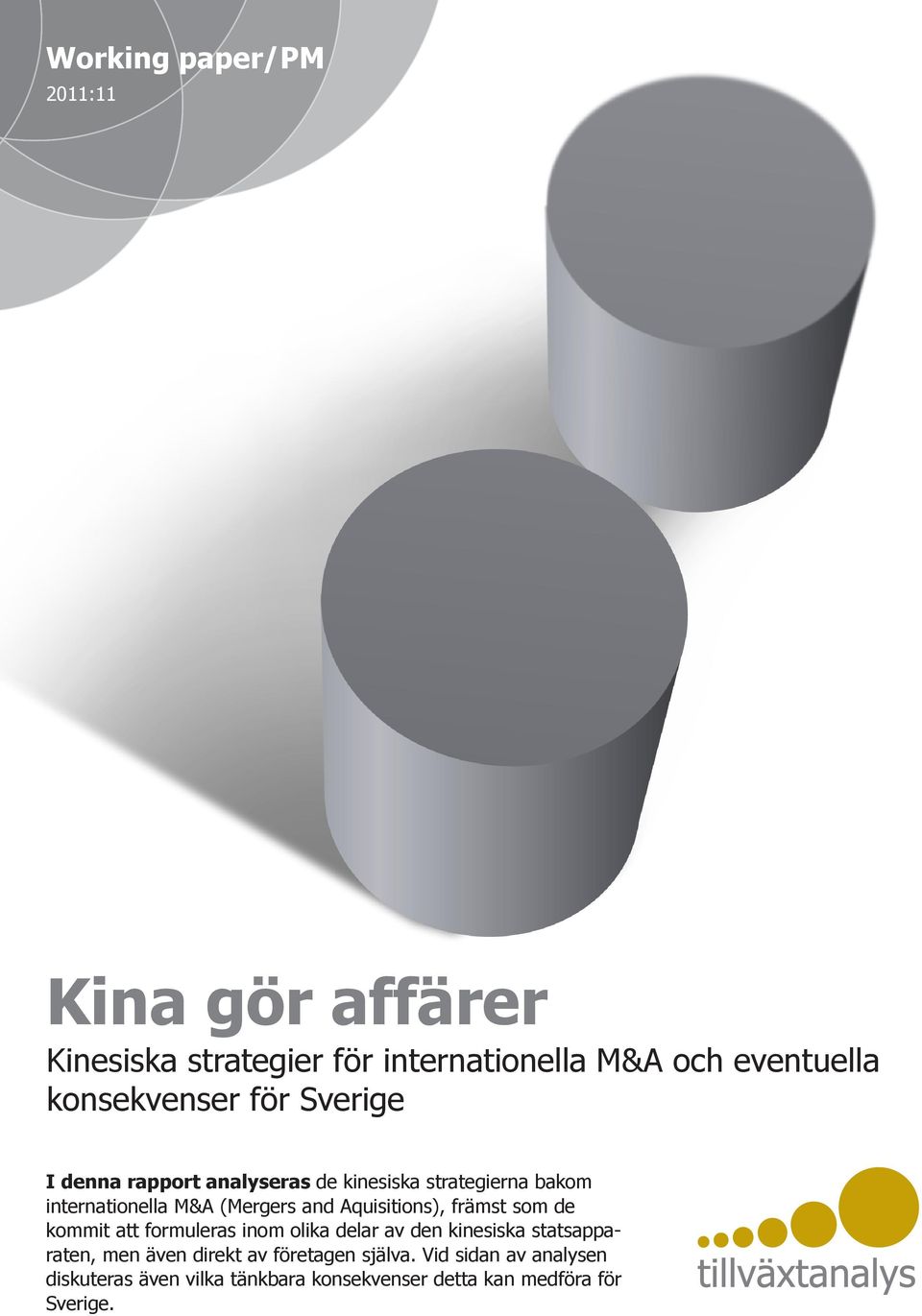 and Aquisitions), främst som de kommit att formuleras inom olika delar av den kinesiska statsapparaten, men även