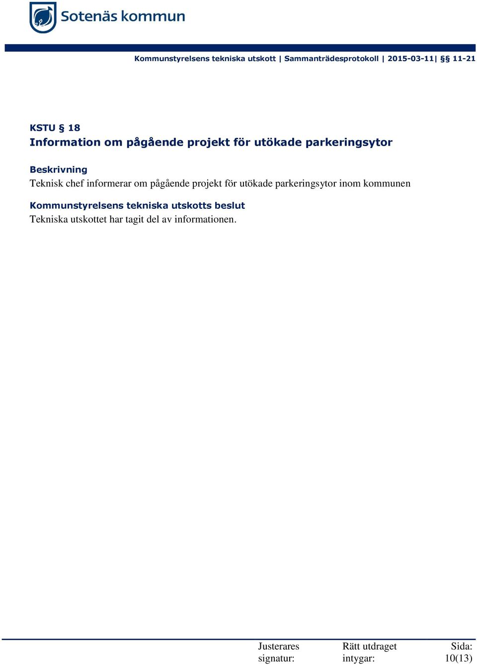 projekt för utökade parkeringsytor inom kommunen Kommunstyrelsens