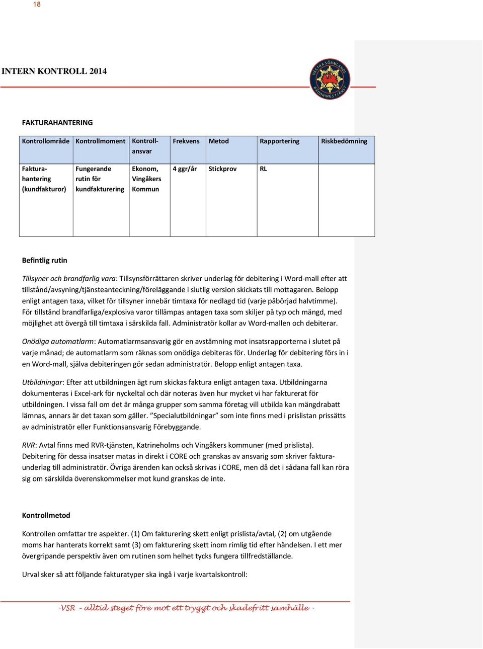 tillstånd/avsyning/tjänsteanteckning/föreläggande i slutlig version skickats till mottagaren.