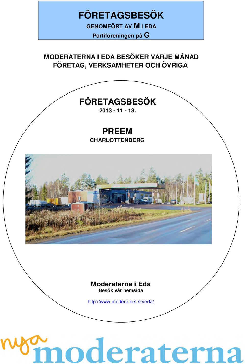 OCH ÖVRIGA FÖRETAGSBESÖK 2013-11 - 13.