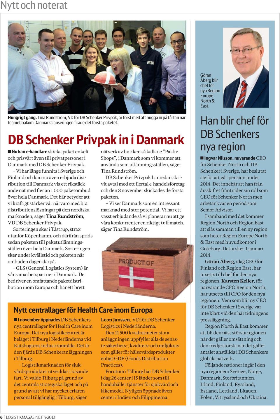 DB Schenker Privpak in i Danmark Nu kan e-handlare skicka paket enkelt och prisvärt även till privatpersoner i Danmark med DB Schenker Privpak.