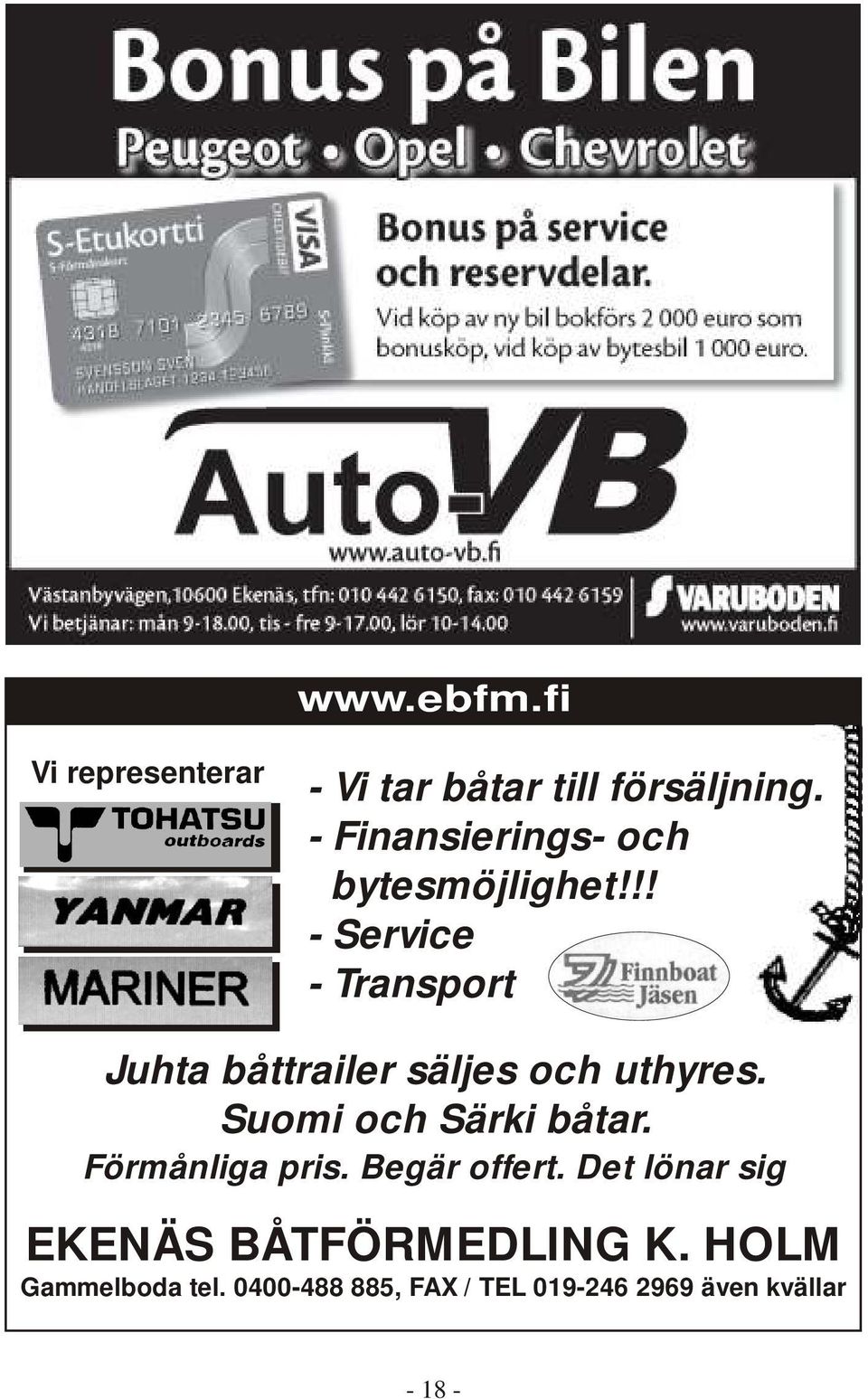 !! - Service - Transport Juhta båttrailer säljes och uthyres.