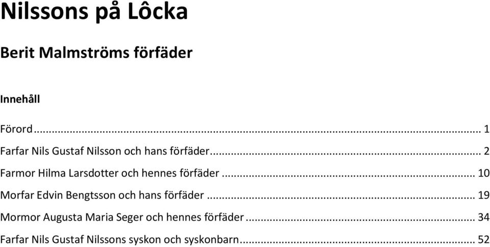 .. 2 Farmor Hilma Larsdotter och hennes förfäder.