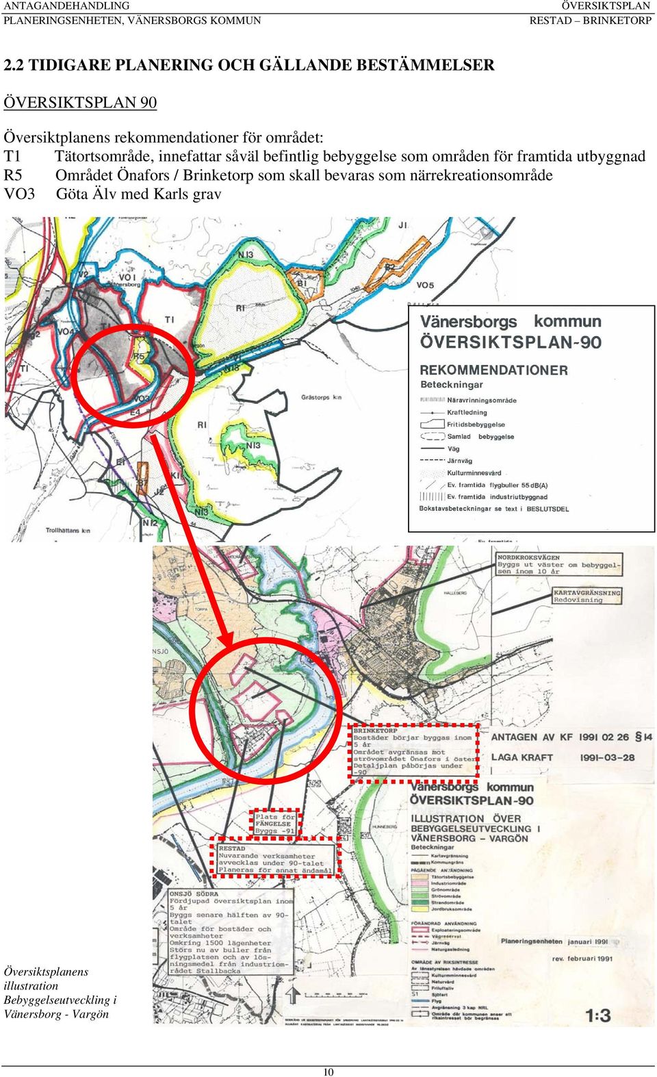 utbyggnad R5 Området Önafors / Brinketorp som skall bevaras som närrekreationsområde VO