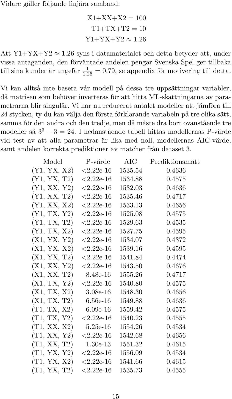 79, se appendix för motivering till detta.