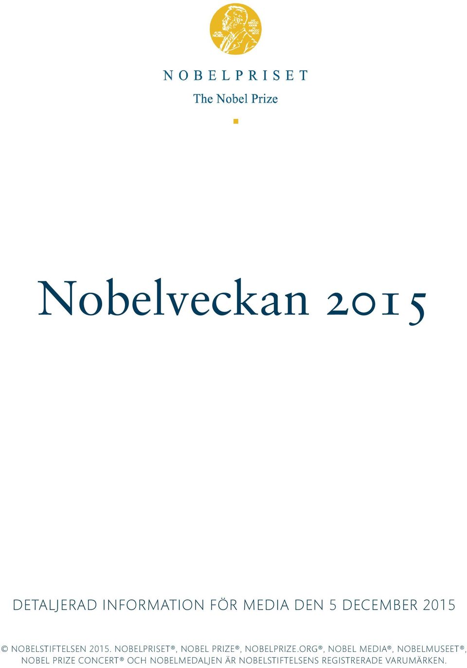 NOBELPRISET, NOBEL PRIZE, NOBELPRIZE.