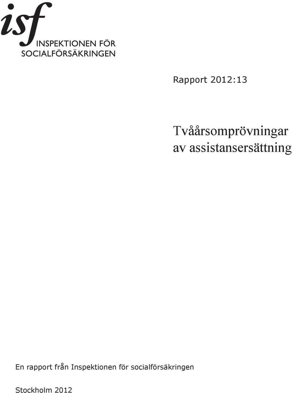 assistansersättning En rapport