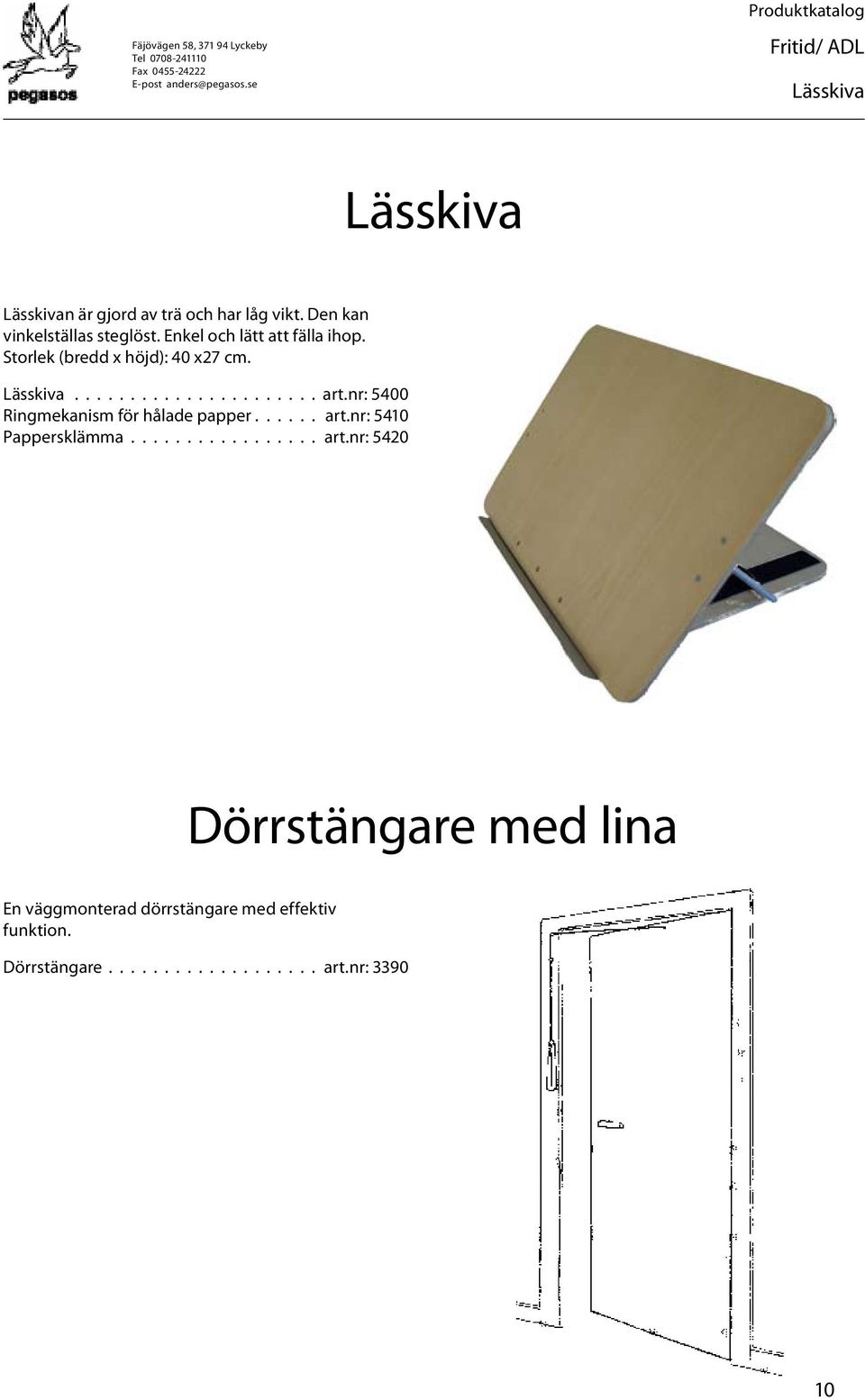 nr: 5400 Ringmekanism för hålade papper...... art.