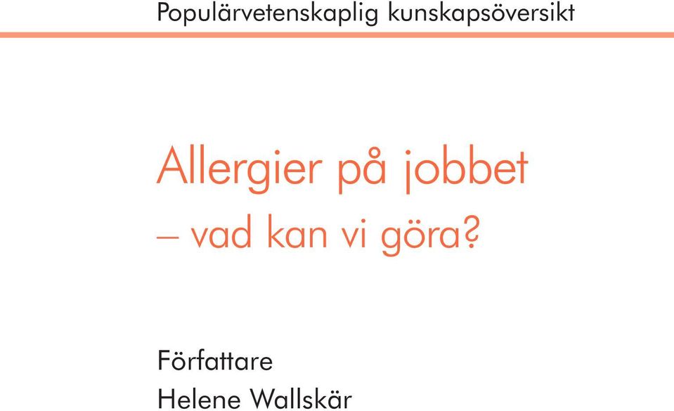 Allergier på jobbet vad