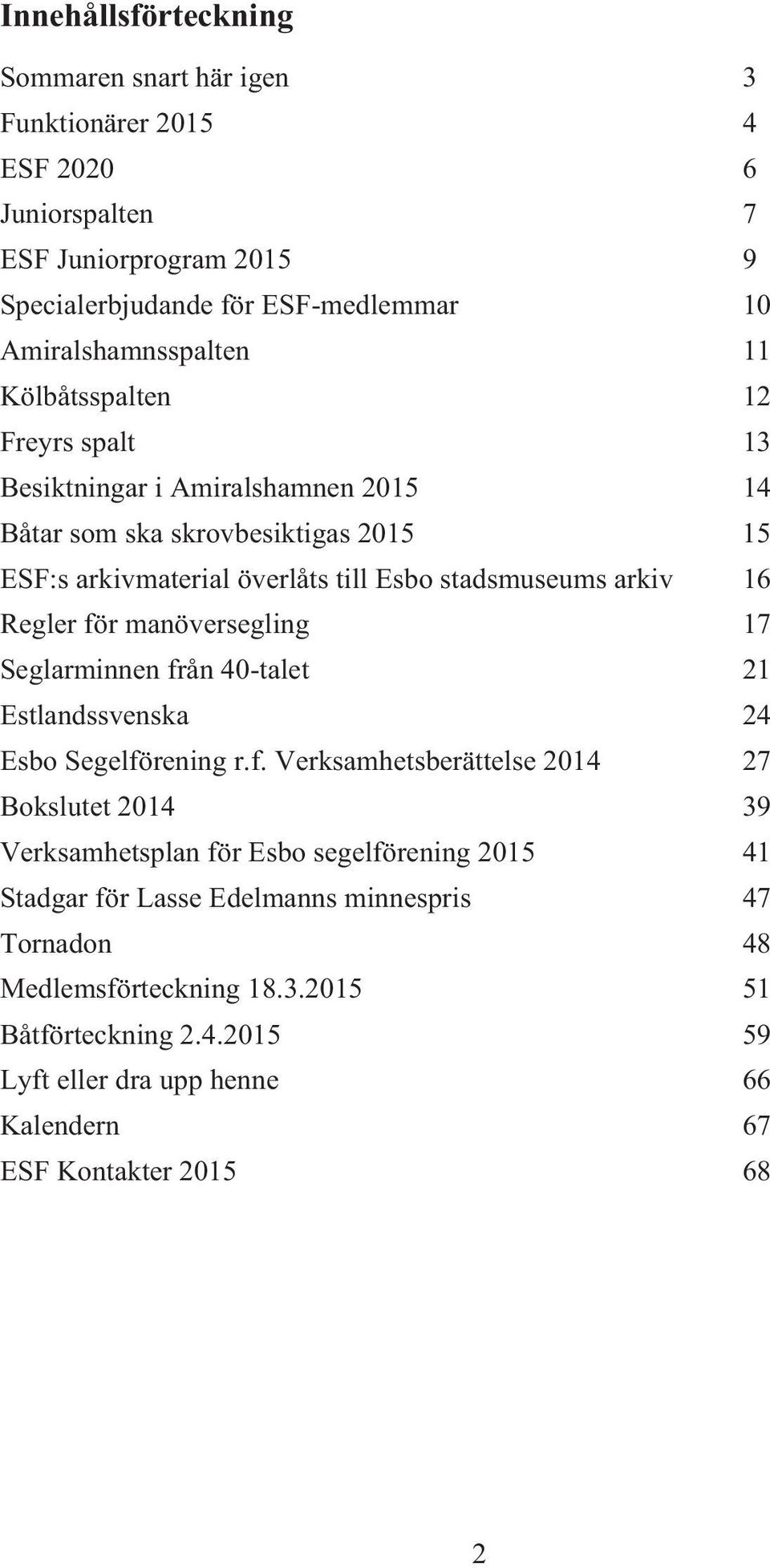 manöversegling 17 Seglarminnen fr