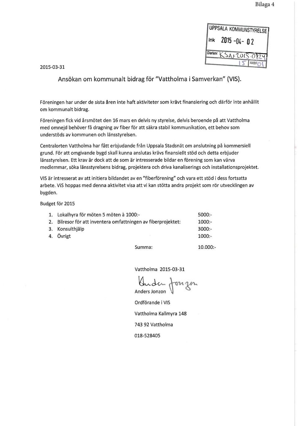 Föreningen fick vid årsmötet den 16 mars en delvis ny styrelse, delvis beroende på att Vattholma med omnejd behöver få dragning av fiber för att säkra stabil kommunikation, ett behov som understöds