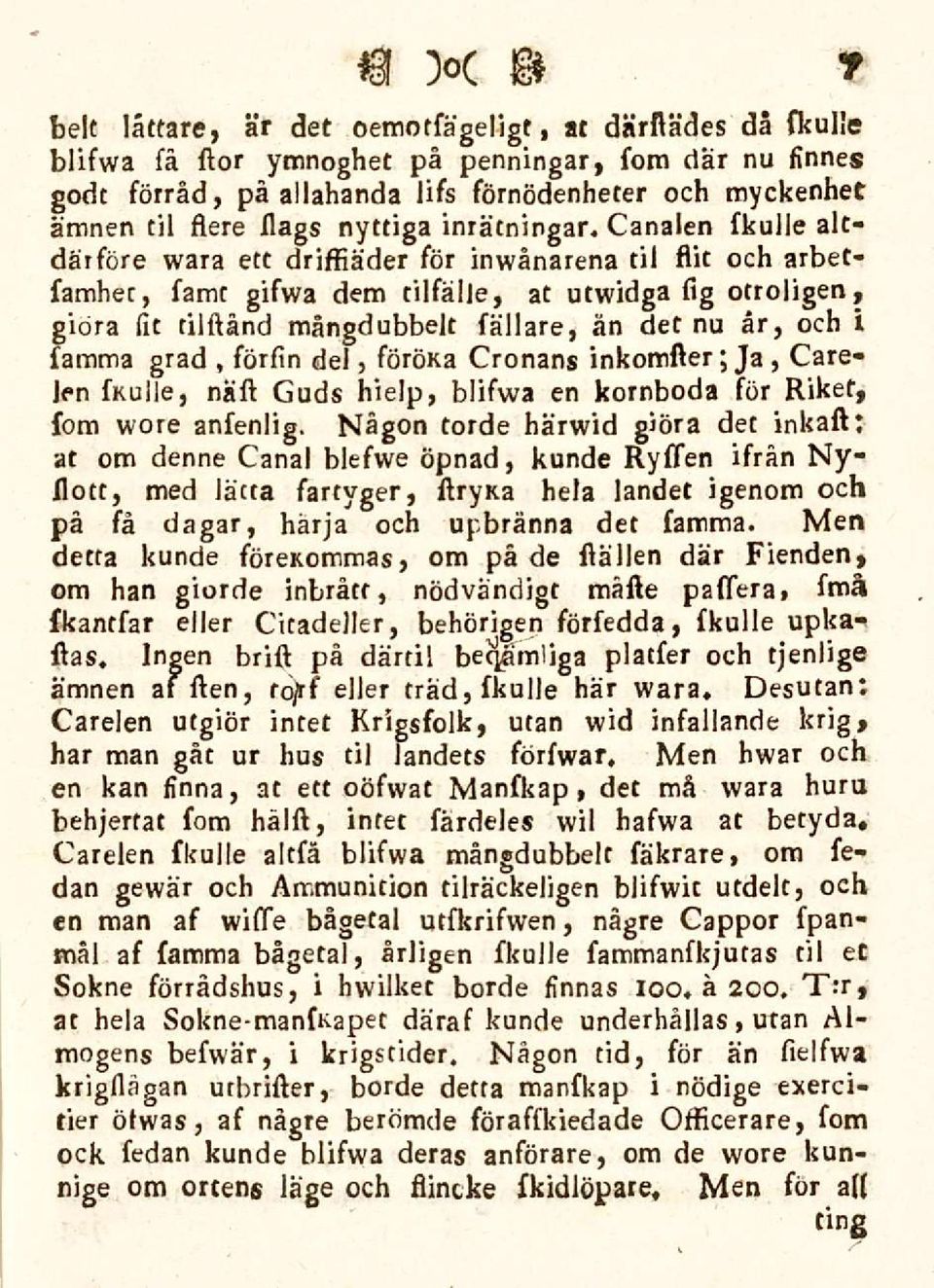 Canaien skulle altdarsore wara ett drissiader for inwanarena til stit och arbetsambec, same giswa dem sislsalle, at utwidga sig otroligen, giora sit tilstand mangdubbelt sallare, an det nu ar, och i