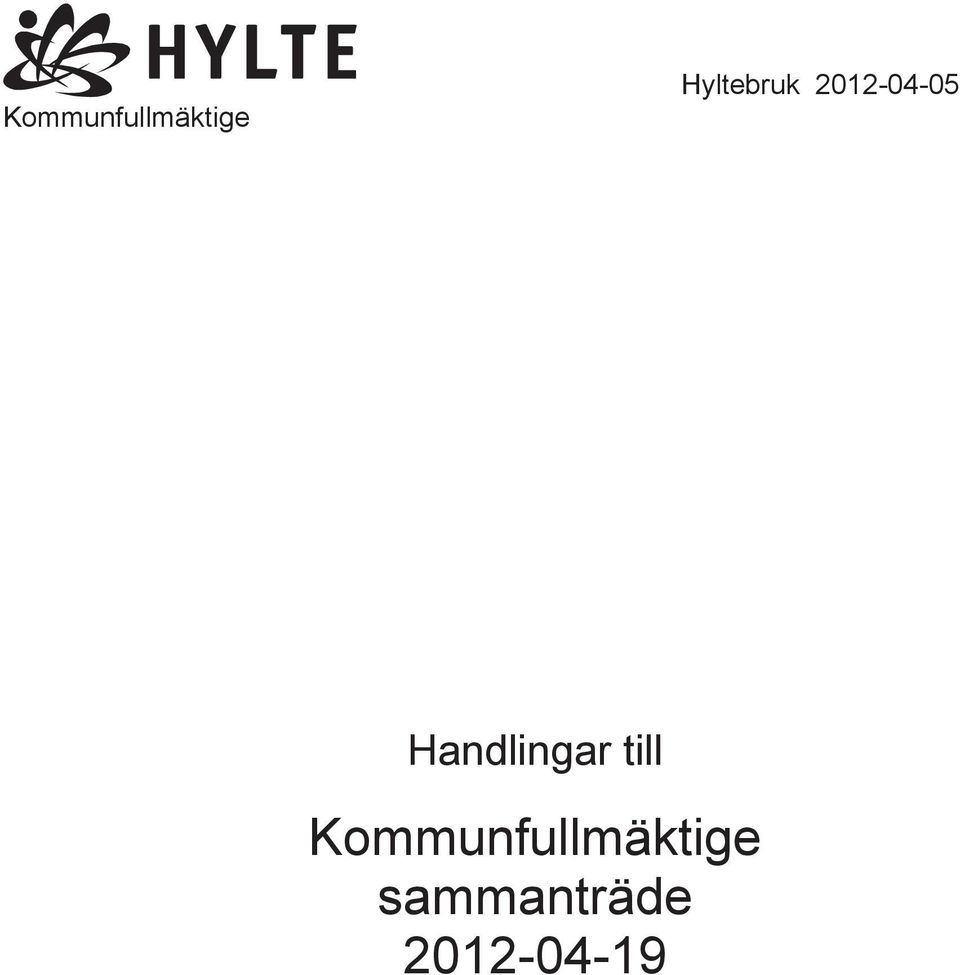 Handlingar till 