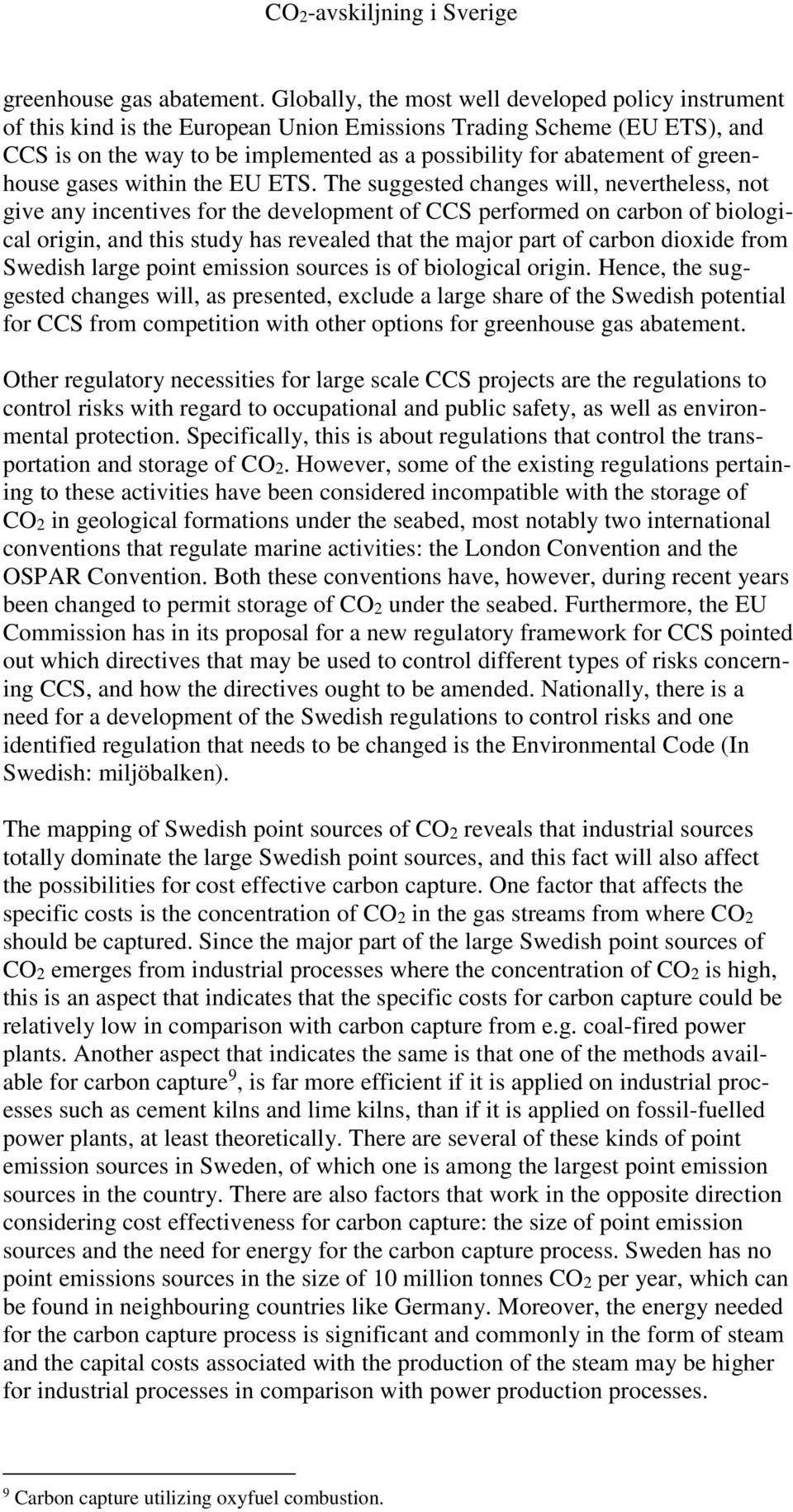 greenhouse gases within the EU ETS.