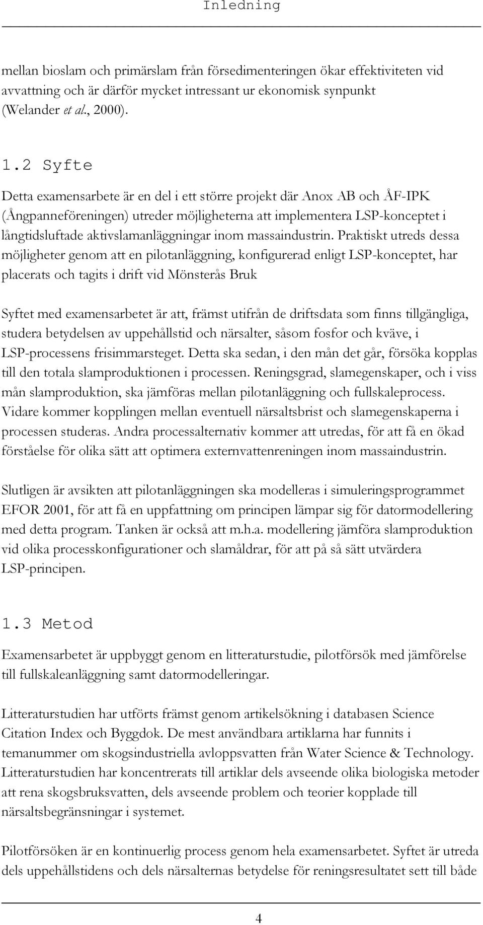 inom massaindustrin.