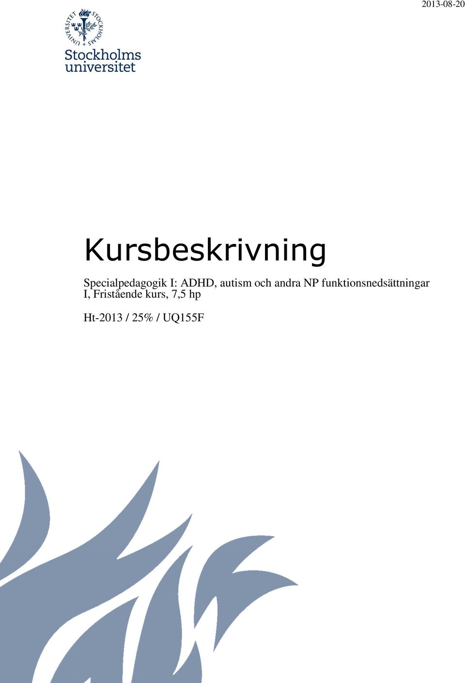 andra NP funktionsnedsättningar I,