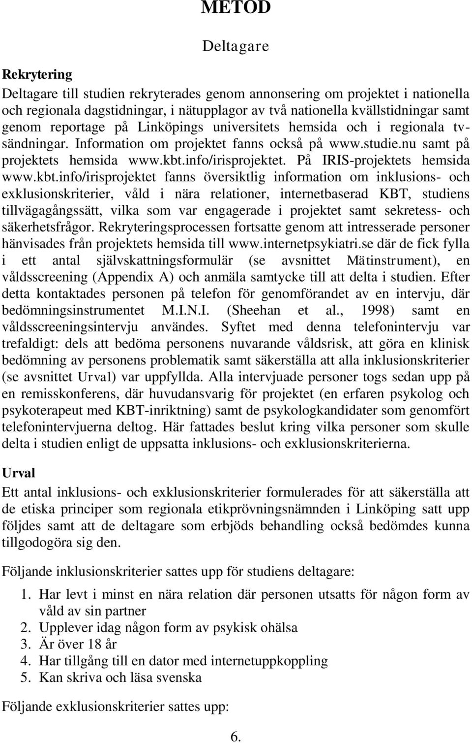 På IRIS-projektets hemsida www.kbt.