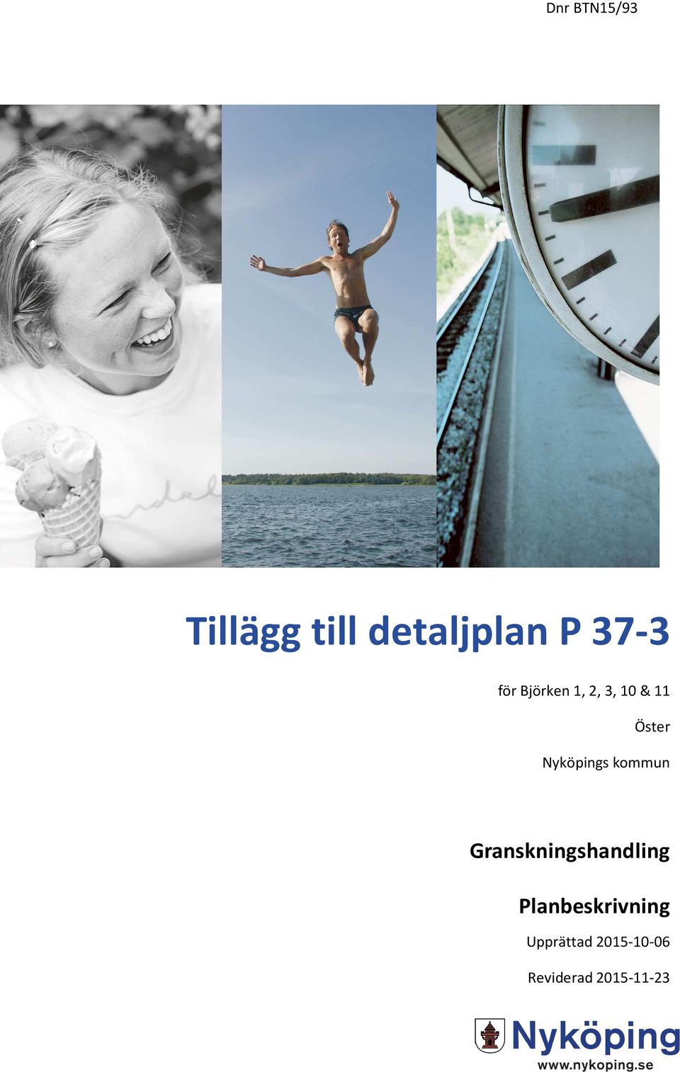 Nyköpings kommun Granskningshandling