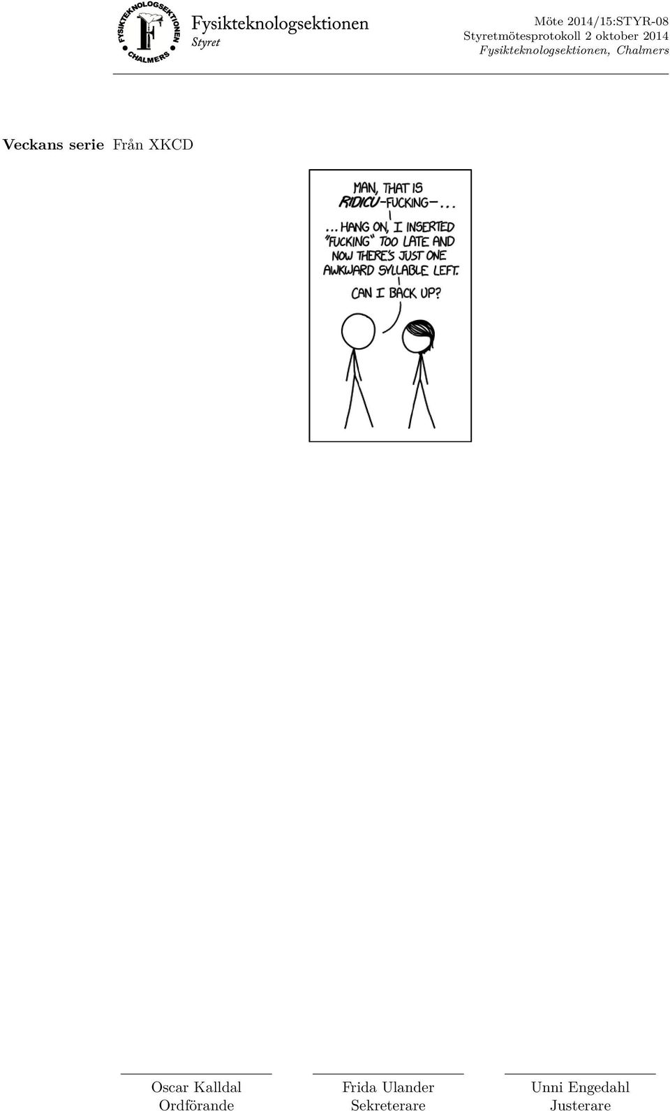 Veckans serie Från XKCD Oscar Kalldal