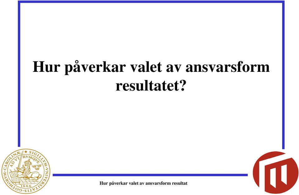 valet av