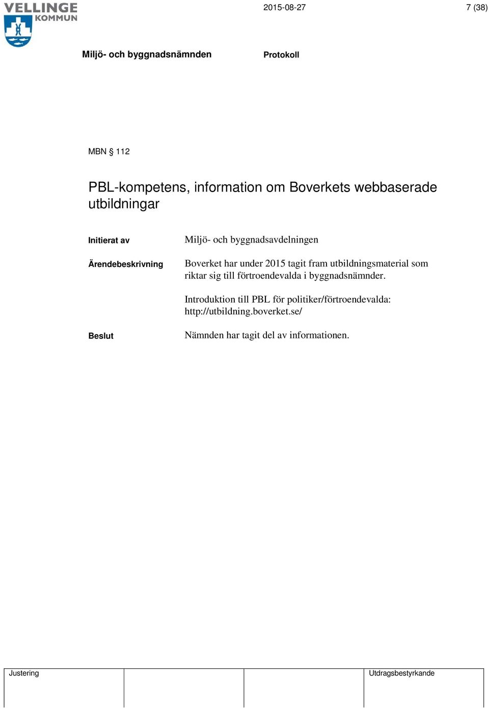 utbildningsmaterial som riktar sig till förtroendevalda i byggnadsnämnder.