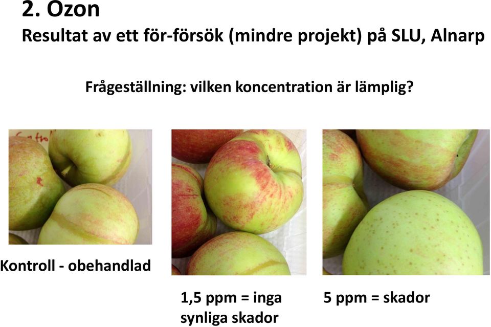 vilken koncentration är lämplig?