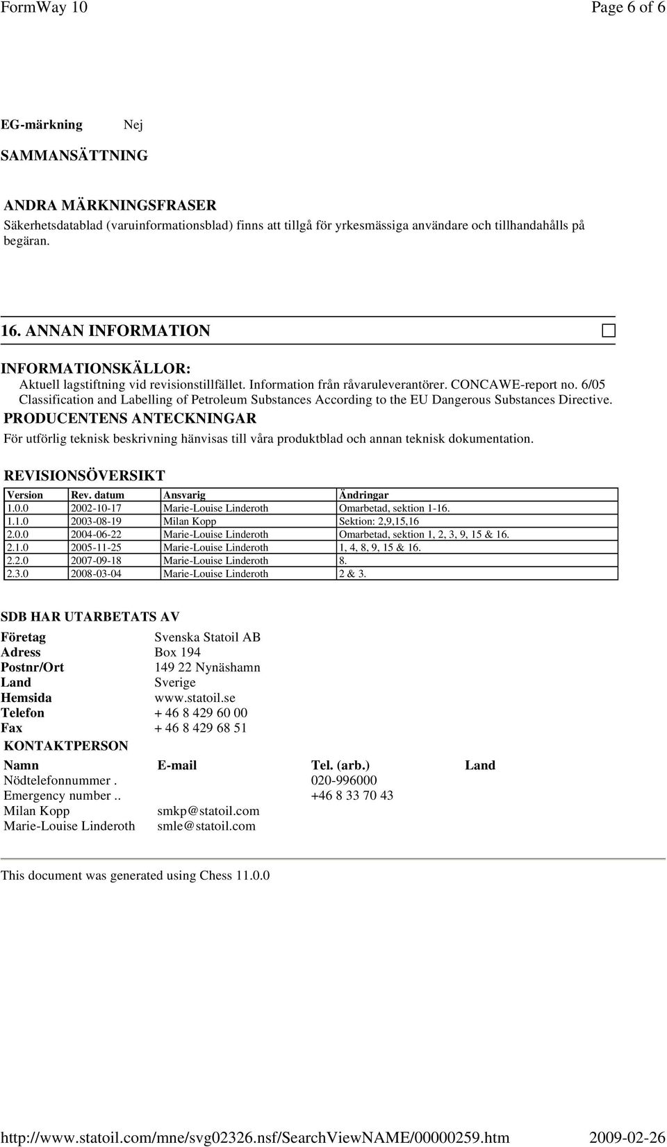 6/05 Classification and Labelling of Petroleum Substances According to the EU Dangerous Substances Directive.