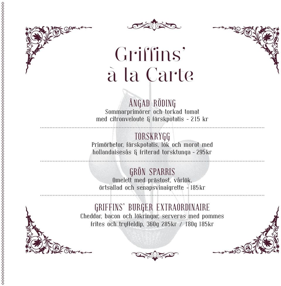 GRÖN SPARRIS Omelett med prästost, vårlök, örtsallad och senapsvinaigrette - 185 kr GRIFFINS BURGER