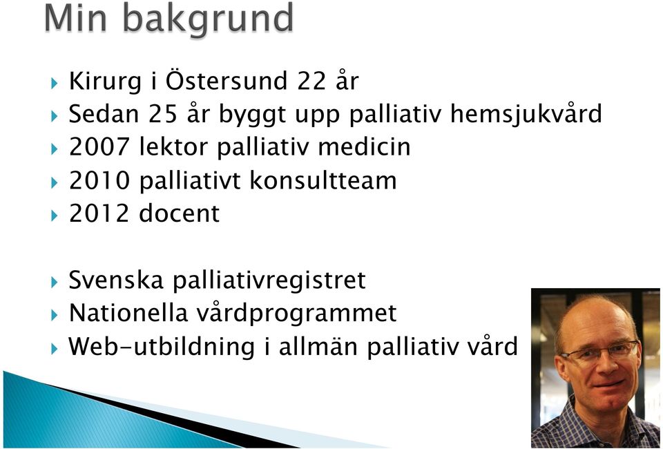 konsultteam } 2012 docent } Svenska palliativregistret }