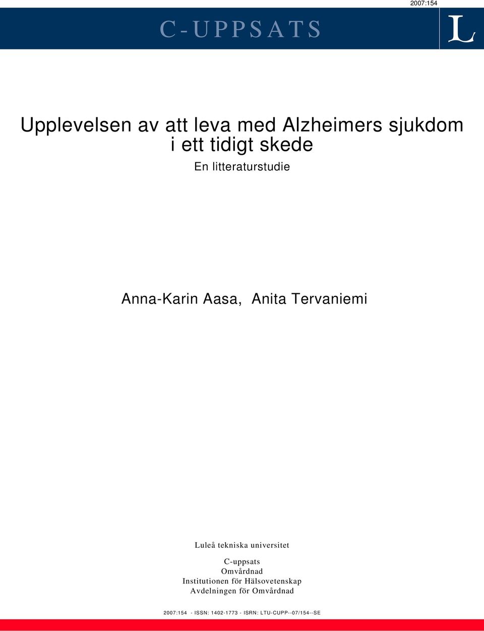 tekniska universitet C-uppsats Omvårdnad Institutionen för Hälsovetenskap