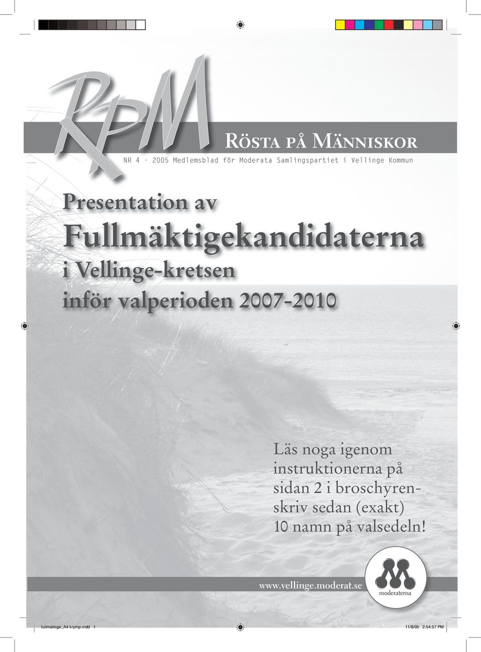 2007-2010 Läs noga igenom instruktionerna på sidan 2 i broschyrenskriv sedan (exakt)